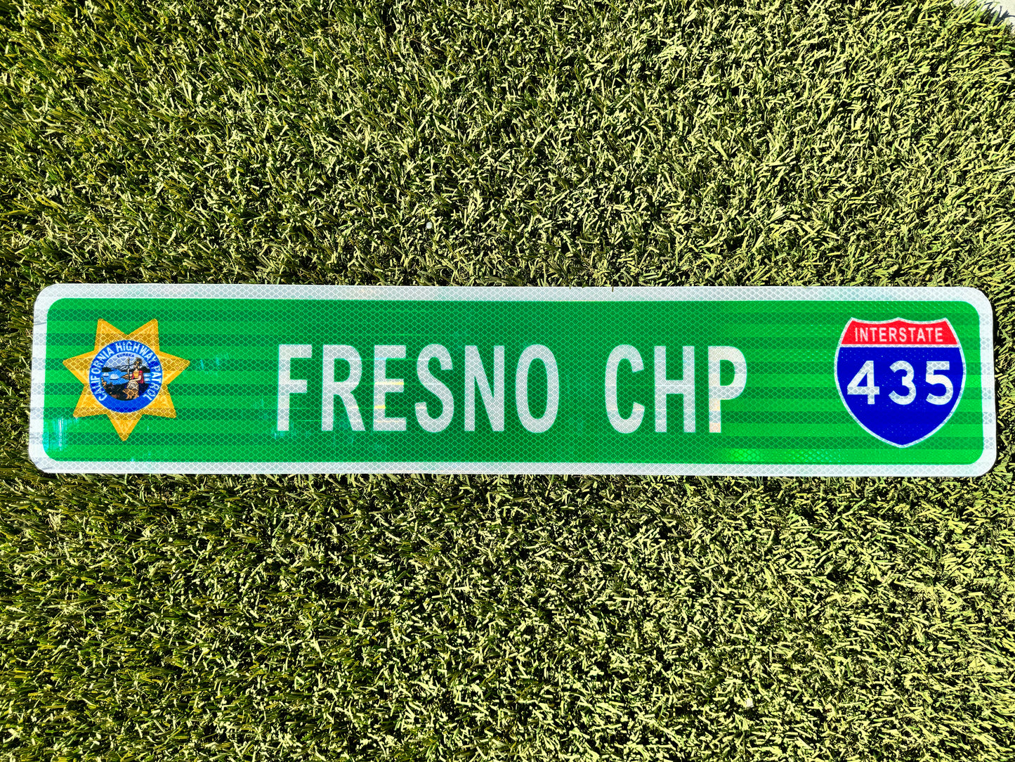 FRESNO CHP STREET SIGN