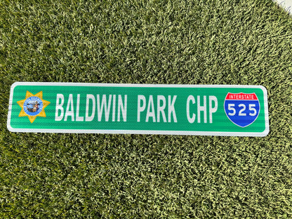 BALDWIN PARK CHP STREET SIGN