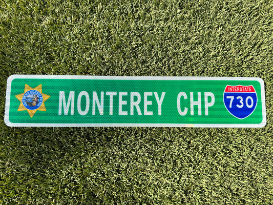 MONTEREY CHP STREET SIGN