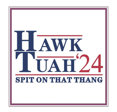 HAWK TUAH 2024