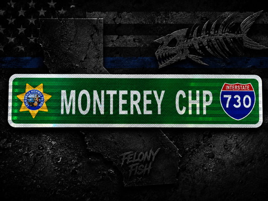 MONTEREY CHP STREET SIGN
